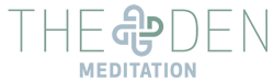The Den Meditation